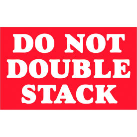Labels w/ "Do Not Double Stack" Print, 5"L x 3"W, White Text/Red Back, Roll of 500