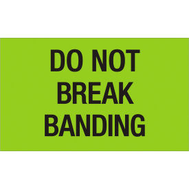 Labels with "Do Not Break Banding" Print, 5"L x 3"W, Fluorescent Green, Roll of 500