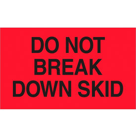 Labels with "Do Not Break Down Skid" Print, 5"L x 3"W, Fluorescent Red, Roll of 500