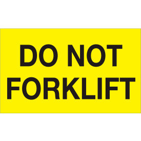 Labels with "Do Not Forklift" Print, 5"L x 3"W, Fluorescent Yellow, Roll of 500