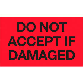 Labels with "Do Not Accept If Damaged" Print, 5"L x 3"W, Fluorescent Red, Roll of 500