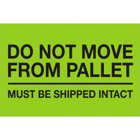 Labels with "Do Not Move From..." Print, 6"L x 4"W, Fluorescent Green, Roll of 500