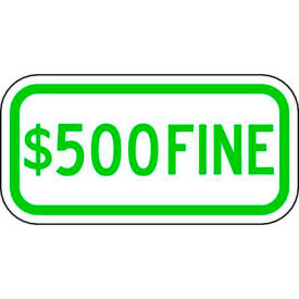 Zing® Eco Parking Sign, $500 Fine, 6"H x 12"W, EGP, 1/16" Thick