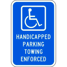 Eco Parking Sign Handicapped Parking Towing Enforced, 18"H x 12"W, 1/16" Thick