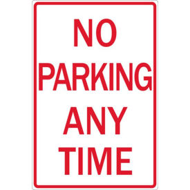 Eco Parking Sign No Parking Any Time, 18"H x 12"W, 1/16" Thick