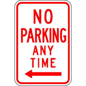 Eco Parking Sign No Parking Anytime Left Arrow, 18"H x 12"W, 1/16" Thick