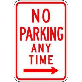 Eco Parking Sign No Parking Anytime Right Arrow, 18"H x 12"W, 1/16" Thick