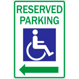 Eco Parking Sign Reserved Handicap Parking Right Arrow, 18"H x 12"W, 1/16" Thick