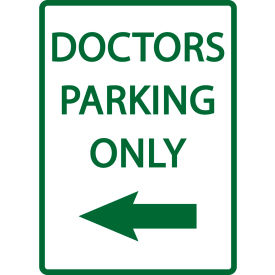 Eco Parking Sign, Doctors Parking Only with Left Arrow, 18"H x 12"W, 1/16" Thick