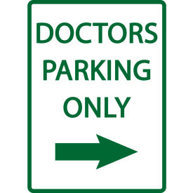 Eco Parking Sign, Doctors Parking Only with Right Arrow, 18"H x 12"W, 1/16" Thick