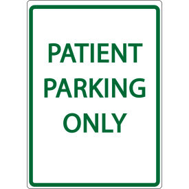 Eco Parking Sign, Patient Parking Only, 18"H x 12"W, 1/16" Thick