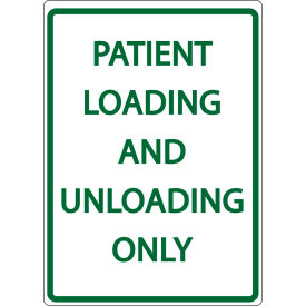 Eco Parking Sign, Patient Loading And Unloading Only, 18"H x 12"W, 1/16" Thick