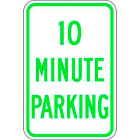 Eco Parking Sign, 10 Minute Parking, 18"H x 12"W, 1/16" Thick