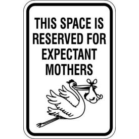 Eco Parking Sign, Reserved Expectant Mothers, 18"H x 12"W, 1/16" Thick