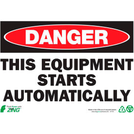 Zing Eco Safety Sign, Danger Equipment Starts Automatically, 10"W x 7"H, Recycled Plastic