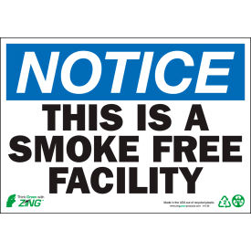 Eco Safety Sign, Notice This is a Smoke Free Facility, 10"W x 7"H, Recycled Aluminum