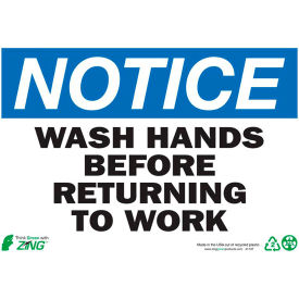 Eco Safety Sign, Notice Wash Hands Before Returning to Work, 10"W x 7"H, Recycled Plastic