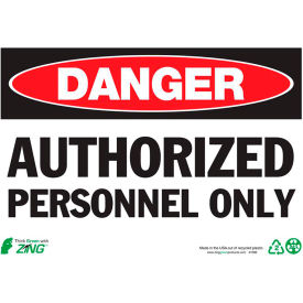 Zing Eco Safety Sign, Danger Authorized Personnel, 10"W x 7"H, Recycled Plastic