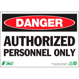 Eco Safety Sign, Danger Authorized Personnel, 10"W x 7"H, Recycled Aluminum
