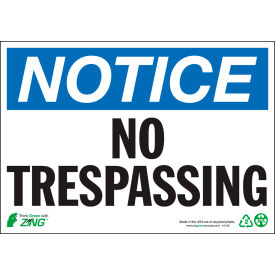 Eco Safety Sign, Notice No Trespassing, 10"W x 7"H, Recycled Aluminum