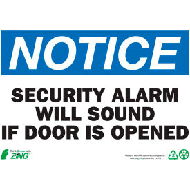 Safety Sign, Notice Security Alarm Will Sound If Door Is..., 10"W x 7"H, Recycled Plastic