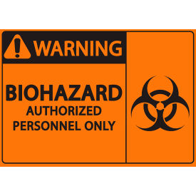 Eco Safety Sign, Warning BioHazard Authorized Personnel Only, 10"W x 7"H, Recycled Polystyrene