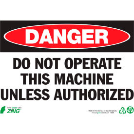 Zing Eco Safety Sign, Danger Do Not Operate, 14"W x 10"H, Recycled Polystyrene