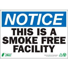 Zing Eco Safety Sign, Notice This is a Smoke Free Facility, 14"W x 10"H, Recycled Aluminum