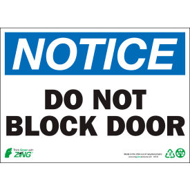 Eco Safety Sign, Notice Do Not Block Door, 14"W x 10"H, Recycled Aluminum