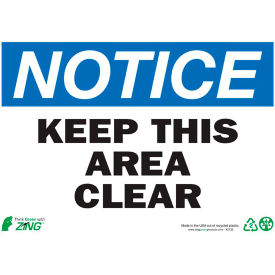 Eco Safety Sign, Notice Keep Area Clear, 14"W x 10"H, Recycled Plastic