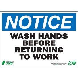Eco Safety Sign, Notice Wash Hands Before Returning to Work, 14"W x 10"H, Recycled Aluminum