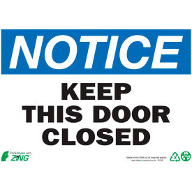 Eco Safety Sign, Notice Keep Door Closed, 14"W x 10"H, Recycled Plastic