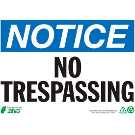Eco Safety Sign, Notice No Trespassing, 14"W x 10"H, Recycled Plastic