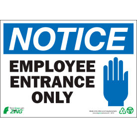 Eco Safety Sign, Notice Employee Entrance Only, 14"W x 10"H, Recycled Aluminum