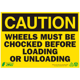 Zing Eco Safety Sign, Caution Wheels Must Be Chocked, 14"W x 10"H, Recycled Plastic