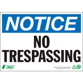 Zing Eco Safety Sign, Notice No Trespassing, 14"W x 10"H, Recycled Aluminum