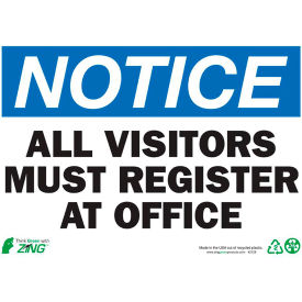Eco Safety Sign, Notice All Visitors Must Register At Office, 14"W x 10"H, Recycled Plastic