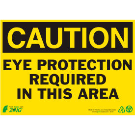 Zing Eco Safety Sign, Caution Eye Protection Required, 14"W x 10"H, Recycled Aluminum