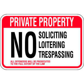 Parking Sign, Private Property No Soliciting Loitering, 18"W x 12"H, Aluminum