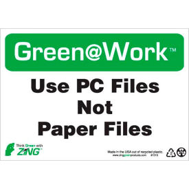 Sign, Use PC Files, Not Paper Files, 10"W x 7"H, Black/Green/White