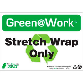 Zing Green at Work Sign, Stretch Wrap Only with Recycle Symbol, 10"W x 7"H, Black/Green/White
