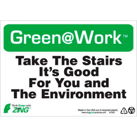 Zing Green at Work Sign, Take The Stairs, It's Good For You, 10"W x 7"H, Black/Green/White