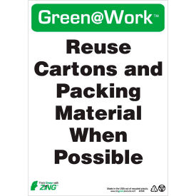 Zing Green at Work Sign, Reuse Cartons and Packing Material, 10"W x 14"H, Black/Green/White