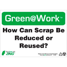 How Can Scrap Be Reduced or Reused Sign, 10"W x 7"H, Black/Green/White
