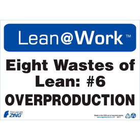 Lean at Work Sign, Eight Wastes Overproduction, 14"W x 10"H, Black/Blue/White