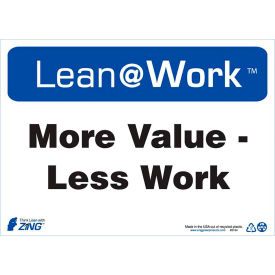 Lean at Work Sign, More Value Less Work, 14"W x 10"H, Black/Blue/White