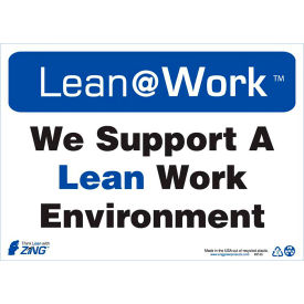 Zing Lean at Work Sign, We Support A Lean Work Environment, 14"W x 10"H, Black/Blue/White