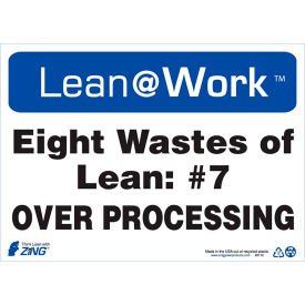 Lean at Work Sign, Eight Wastes Over Processing, 14"W x 10"H, Black/Blue/White