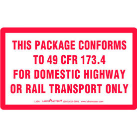 "This Package Conforms to 49 CFR 173.4", 3"L x 5"W, Red/White, Roll of 500