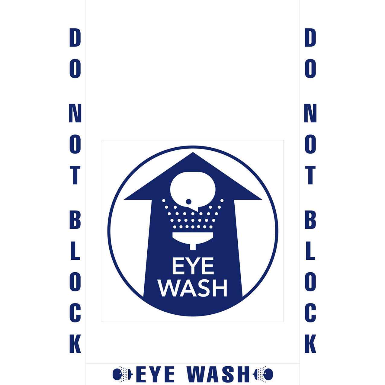 24" x 36" Square Floor Sign, Do Not Block Eye Wash Station Floor Marking